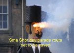 Sma Shot day parade route could be&nbsp;saved